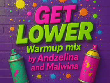 GET LOWER Warmup Mix Andżelina and Malwina Białowąs