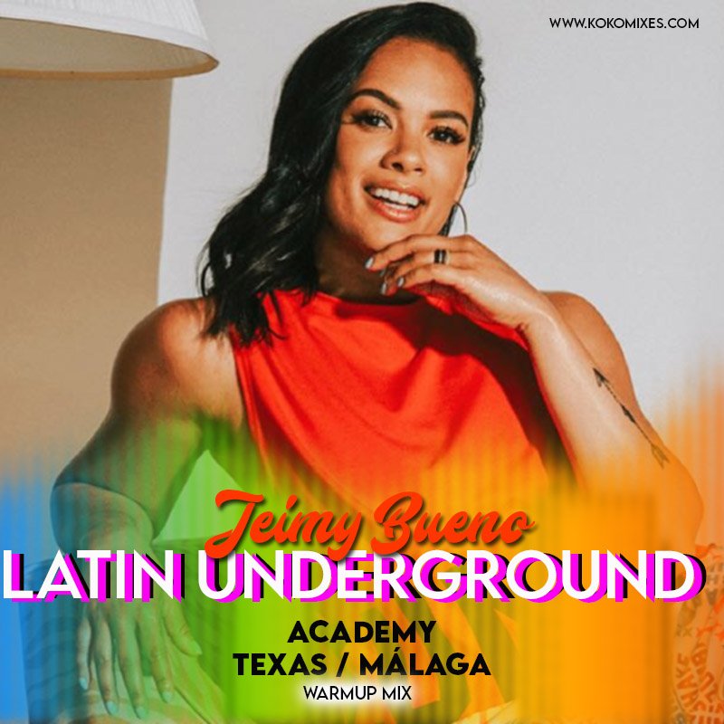 Warmup LATIN UNDERGROUND By JEIMY BUENO - Academy 2021