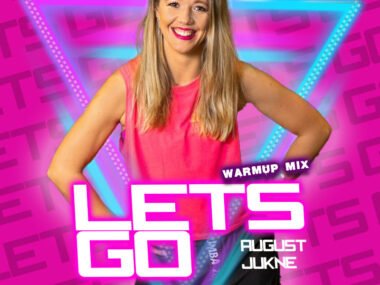 LETS GO Warmup Mix August Jukne Mixed by KooKOh