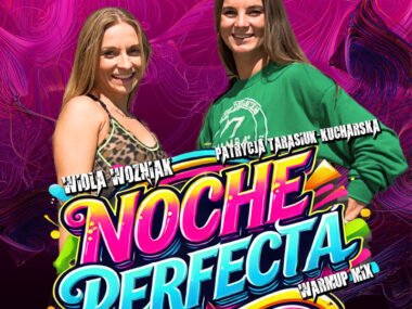 NOCHE PERFECTA Wiola Woźniak and Patrycja Tarasiuk-Kucharska Warmup Mix