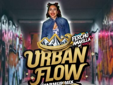 "URBANFLOW" FERCHU AMARILLA Warmup Mix