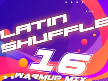 LATIN SHUFFLE 16 Warmup mix